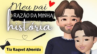 MEU PAI - RAZÃO DA MINHA HISTÓRIA ♡ | Música linda para o dia dos pais @TiaRaquelAlmeida