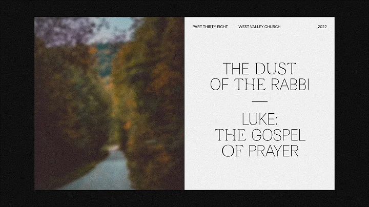 Luke: The Gospel of Prayer | Ren Mason (Sunday Ser...