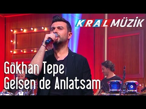 Gökhan Tepe - Gelsen de Anlatsam (Kral Pop Akustik)