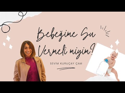 Video: Emzirirken Yeni Doğanlara Su Vermeli Miyim?