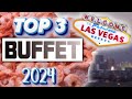 TOP 3 Best Budget Buffet Las Vegas 2024