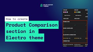 How to create Shopify Product Comparison section in Electro theme | Shopify theme tutorials