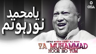 Ya Muhammad Noor Ho Tum Ustad Nusrat Fateh Ali Khan Official Version Osa Islamic