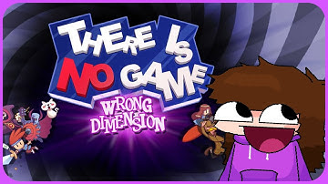There Is NO GAME (wrong dimension)!!!!!