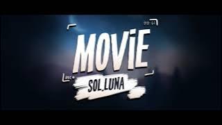 Sol.Luna - Movie 🎬 (Official Lyric Video) [Copyright Free Music]