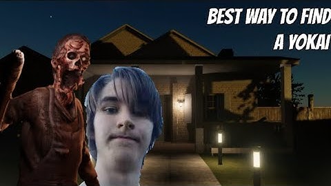 The BEST WAY to find a YOKAI in PHASMOPHOBIA II PHASMOPHOBIA Funny Moments