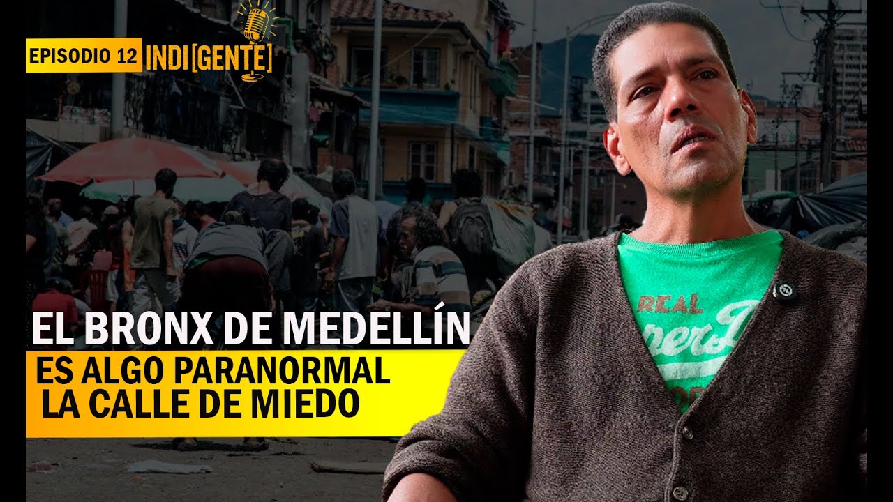El Bronx de Medellín es algo paranormal, la calle da miedo - Epi 12