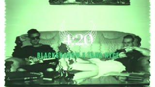 Taha Nyce x Blackshadow - 4:20 (sözleri/tehst tm)