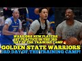 GOLDEN STATE WARRIORS 3RD DAY OF TRAINING CAMP |  WARRIORS NEW PLAYERS 1ST TRAINING CAMP PRACTICE