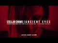 STELLAR CROWS - Ancient Eyes
