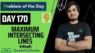 DAY 170 -  Maximum Intersecting Lines | JAVA | C++  GFG POTD 10 Apr