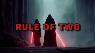 Star Wars - Rule Of Two