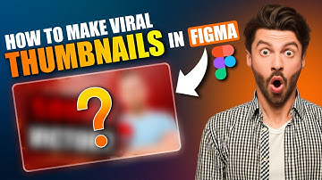 Create Clickbait Thumbnails FAST with Figma: Get More ViewsSECRET Strategy