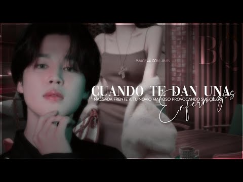 ⩩C. te dan una nalg4da frente a tu novio mafioso provocando sus celos enfermizos «imagina con Jimin»