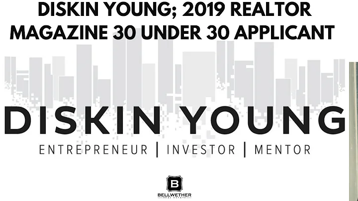 Diskin Young; 2019 REALTOR Magazine 30 Under 30 Ap...