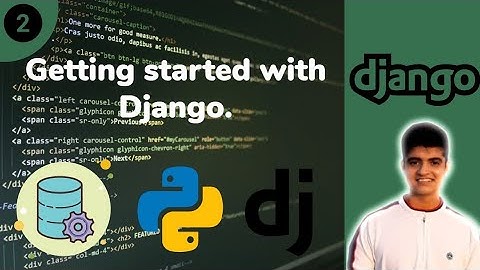 How to get started with Django. Creating a hello world webpage in 10mins!!