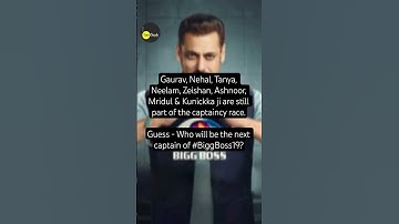 #Gaurav, Nehal, Tanya, Neelam, Zeishan, Ashnoor, Mridul & Kunickka  Who will be captain #BiggBoss19