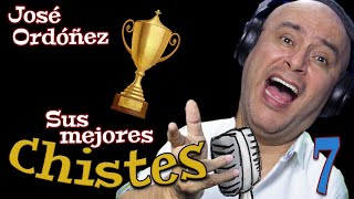 Los mejores CHISTES de la semana 7 | JOSÉ ORDÓÑEZ