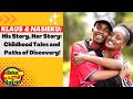 The untold story of klaus  nasieku prt1 his story vs her story childhood talespaths of discovery