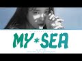 My sea iu lyrics      color coded lyrics