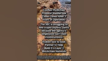 #conflux ShuttleFlow end SEC struggling hire experts. Kraken Seek Partner #layer2 #blockchainnetwork