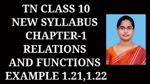 10th maths ch-1 Relations and Functions Example-1.21,1.22 samacheer 2021