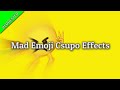 [REQUESTED] Mad Emoji Csupo Effects