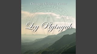 Video-Miniaturansicht von „Chicago Christian Center - Ley Plyingah“