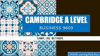 CAMBRIDGE AS & A LEVEL: 17.5 Sampling Methods