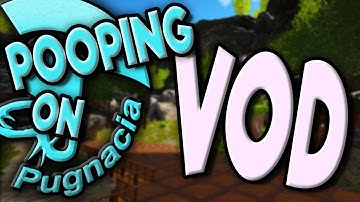 [VOD] ARK - Boss Falls into Base- PugLand on Pooping Evolved