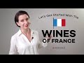 Getting Started With French Wine | Wine Folly