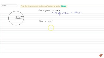 Find the circumference and area of a circle    of radius 4.2 cm.