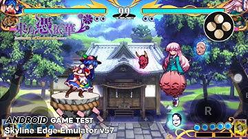 Touhou Hyouibana ~ Antinomy of Common Flowers (Switch) Skyline Edge Emulator Android v57 Game Test