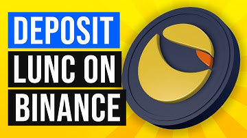 How to Deposit Terra Classic LUNC in Binance (2022)