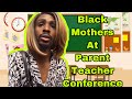 Black Mothers At Parent Teacher Conference