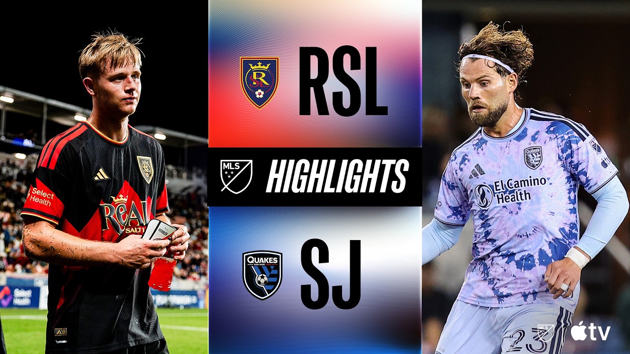 [MLS] Real Salt Lake vs. San Jose Earthquakes | Full Match Highlights