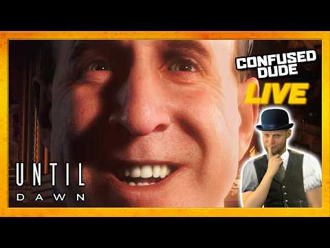 DR HILL YOU'RE SCARING ME - Until Dawn [Part 2] | Confused_Dude Live!