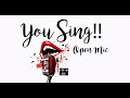 You sing live open mic 5182023 presented by 2 women and a mic productions