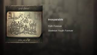 Watch Yuth Forever Inseparable video