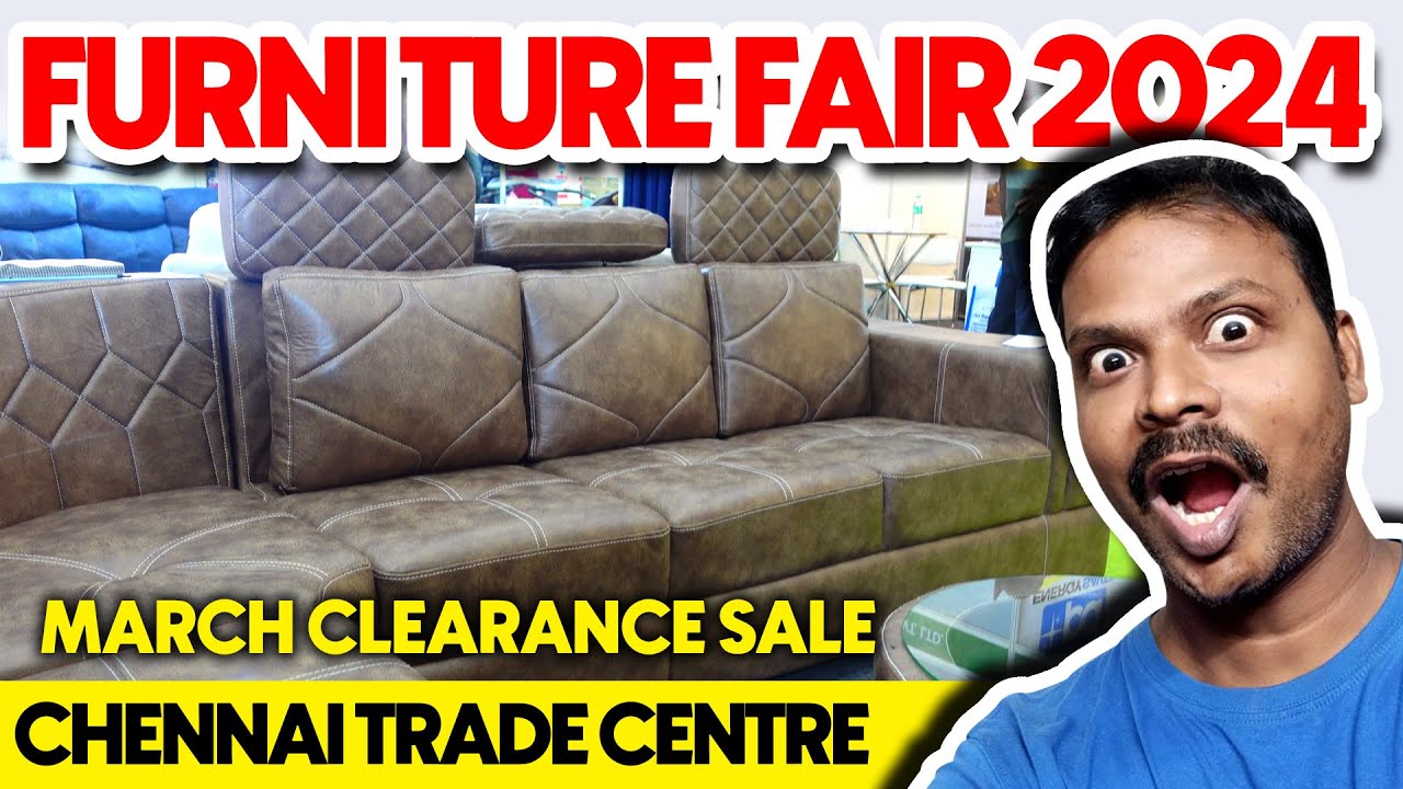 chennai-trade-centre-furniture-expo-2024-march-end-clearance-sale-in
