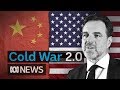 US and China locked in Cold War 2.0, warns Niall Ferguson | ABC News