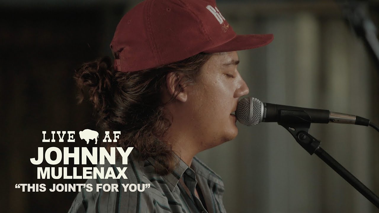 Mira Johnny Mullenax | "This Joint's For You" | Live AF en YouTube