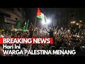 HARI INI PALESTINA MENANG! Takbir Bergemuruh Subuh Tadi di Kota Gaza!