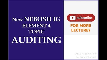 Lecture 16 New Nebosh IG 1 Element 4 Topic Auditing