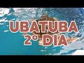 Vivendinho em Ubatuba: 2° dia