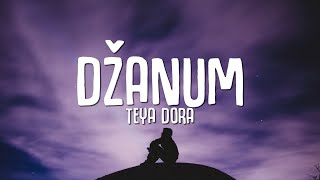 Teya Dora - Džanum (Lyrics) | Tiktok
