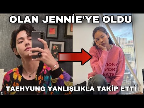 Taehyung’un İnstagram hatası sonrası Jennie’ye ve Taehyung’a linç