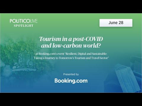 POLITICO’s Spotlight “Tourism in a post-COVID and low-carbon world?” | POLITICO Live