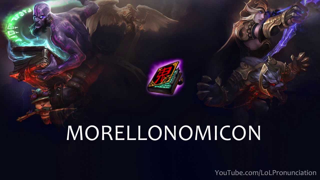LoL Pronunciation - Morellonomicon