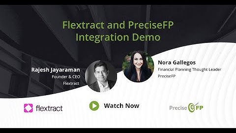 Flextract + PreciseFP Integration Demo: Turn Client Documents into Data That Powers Your Tech Stack